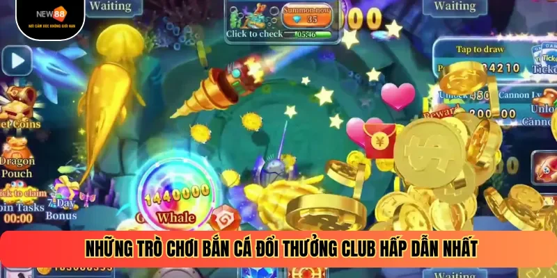 Những trò chơi bắn cá đổi thưởng Club hấp dẫn nhất
